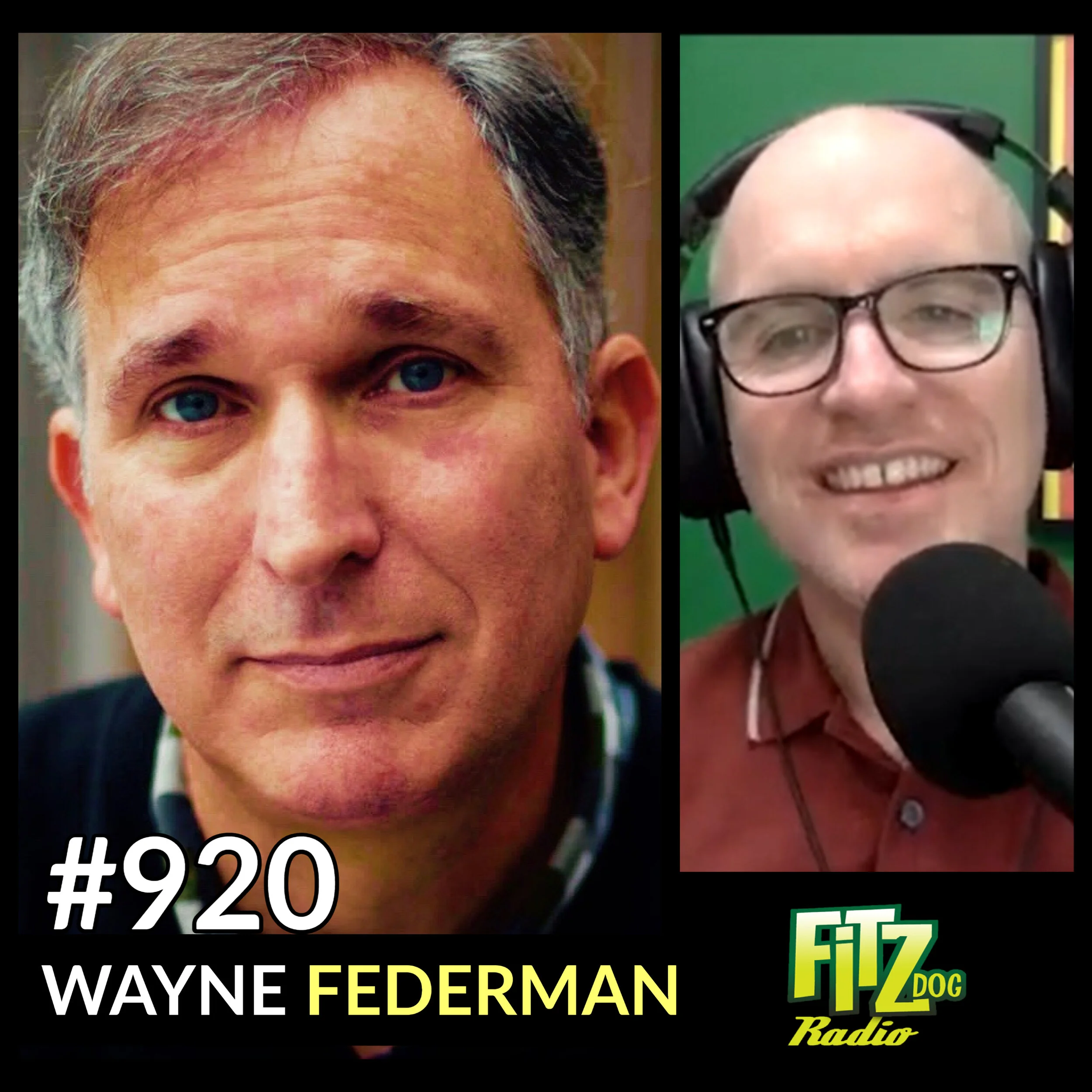 Wayne Federman - Episode 920 — Greg Fitzsimmons
