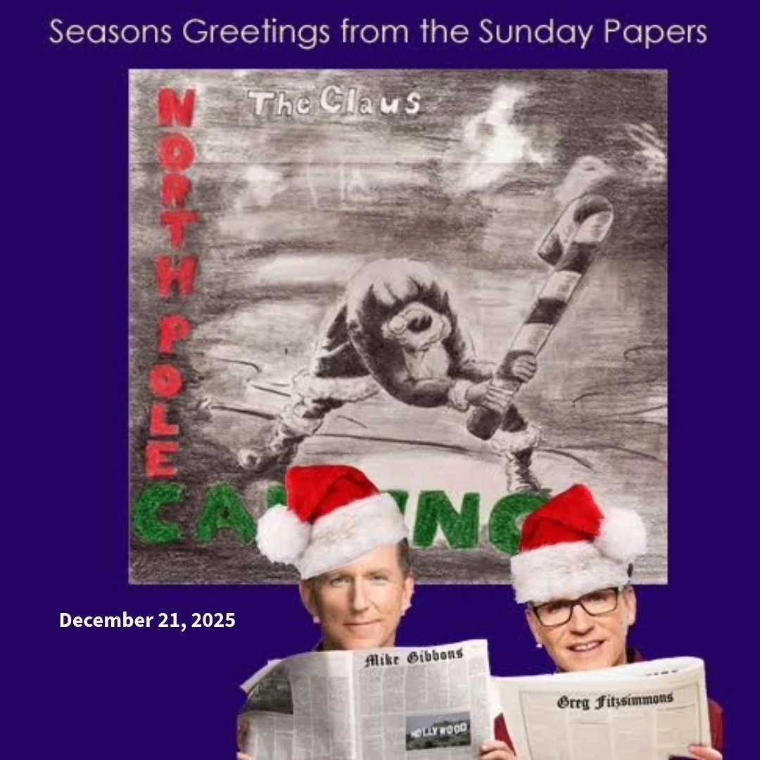 Sunday Papers w/ Greg and Mike Ep: 294 12/21/25