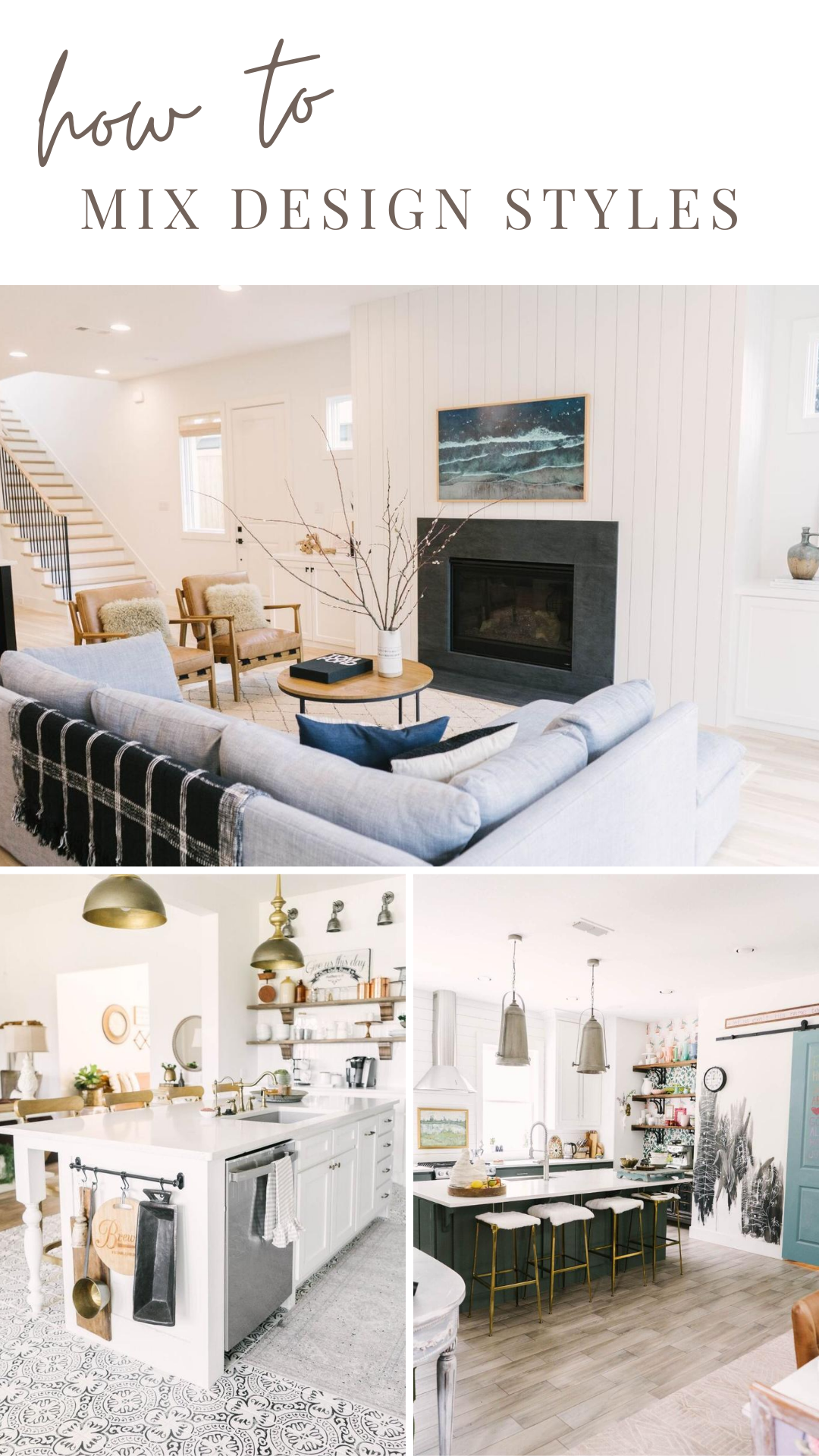 How to Mix Design Styles Tips to Find Your Style for Your Home