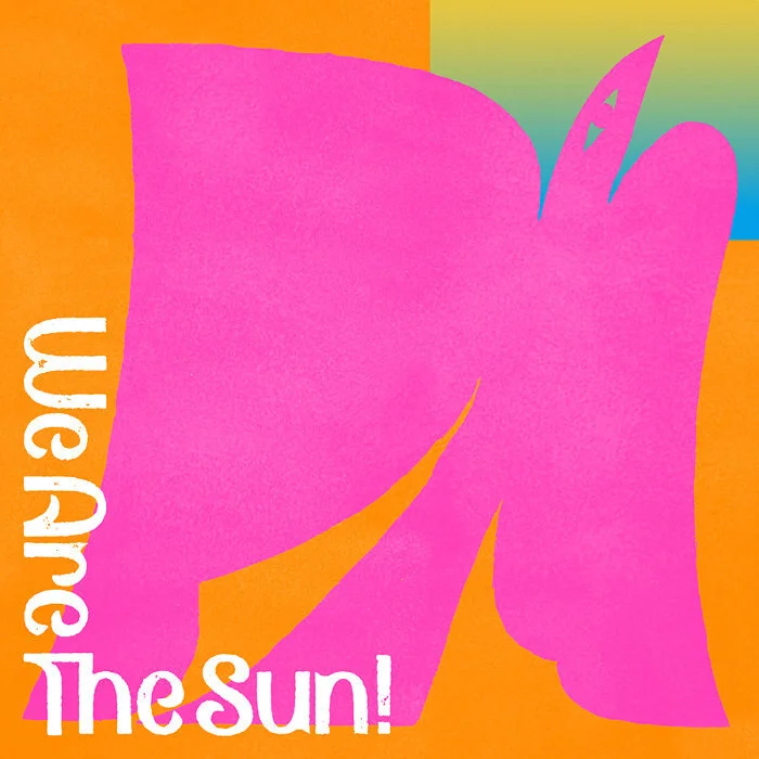 TAMTAM - We Are The Sun!