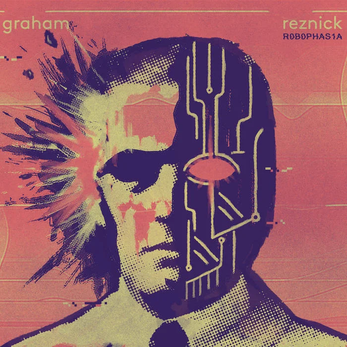 Graham Reznick - R0b0phas1a