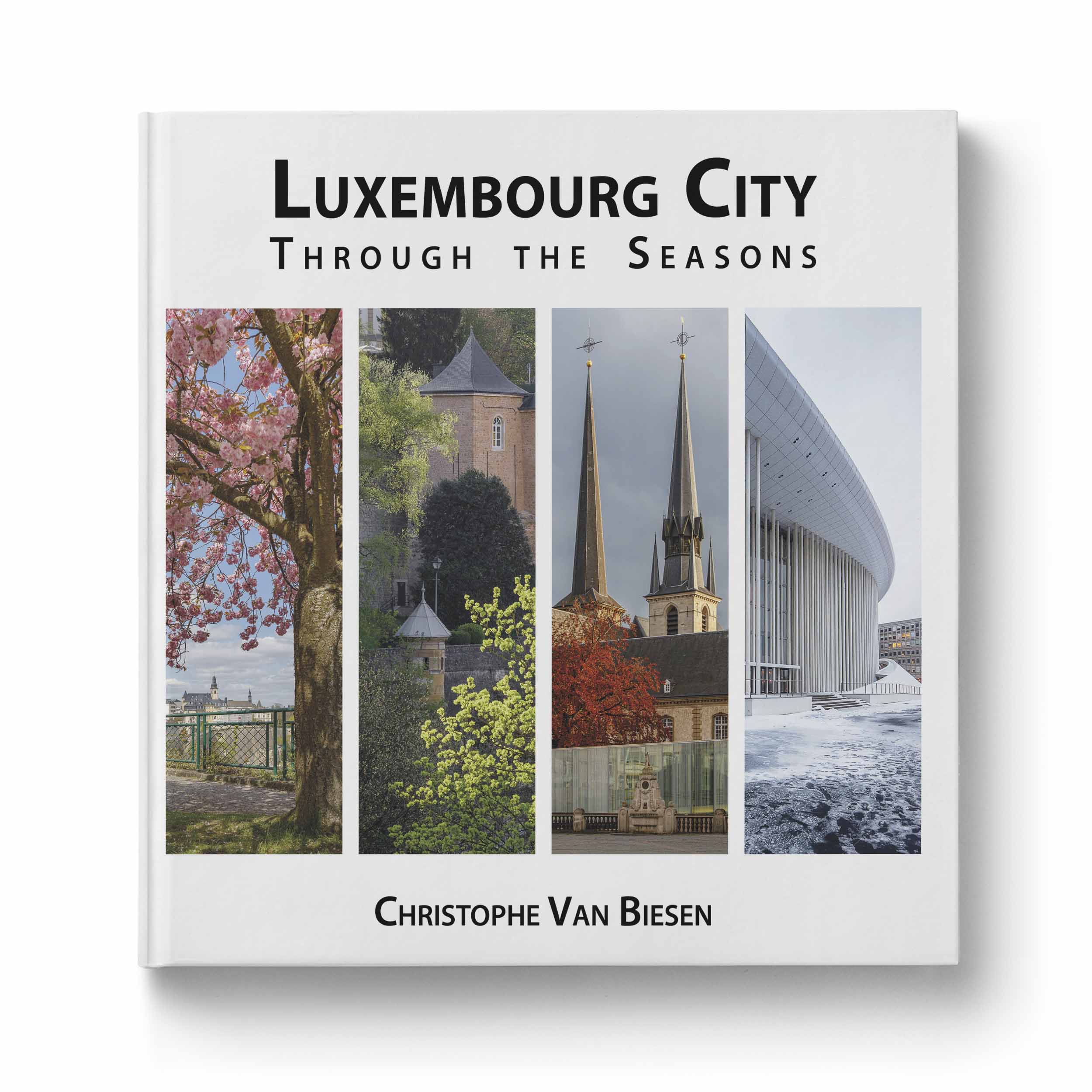 Luxembourg City through the Seasons | Coffee Table Book