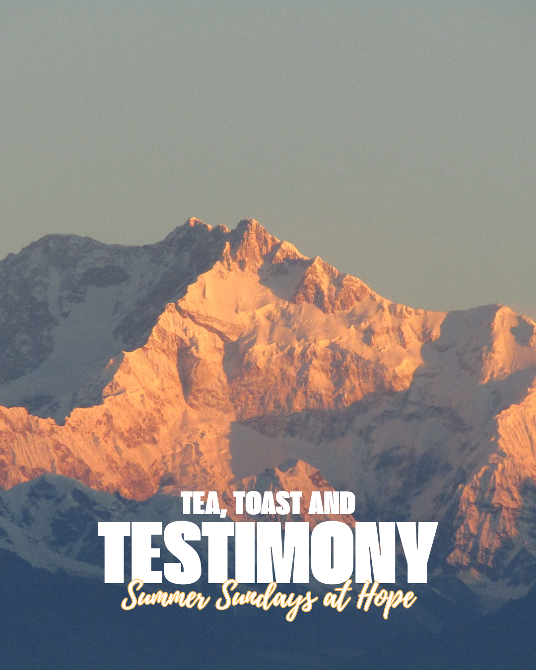 11am Summer Sundays - Tea, Toast and Testimony