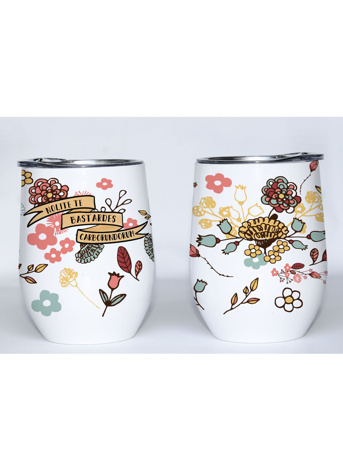 Nolite Te Bastardes Carborundorum Bright Flowers Stemless Wine Tumbler