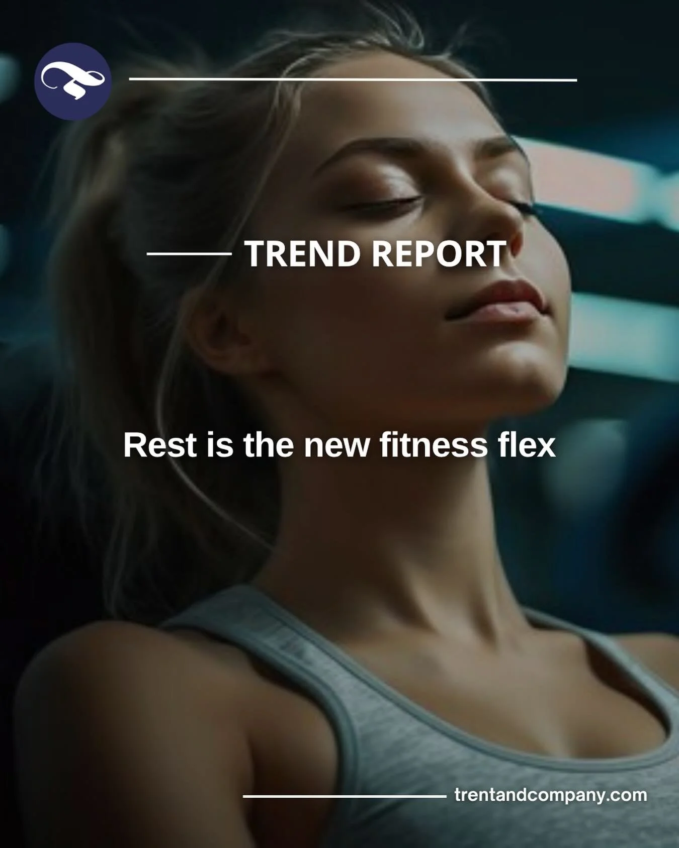 Trent &amp; Company&rsquo;s very first clients were fitness innovators, back when gyms were about intensity, sweat, reps, and pushing harder and &ldquo;recovery&rdquo; meant maybe stretching for 30 seconds on your way out.

The entire industry is shi