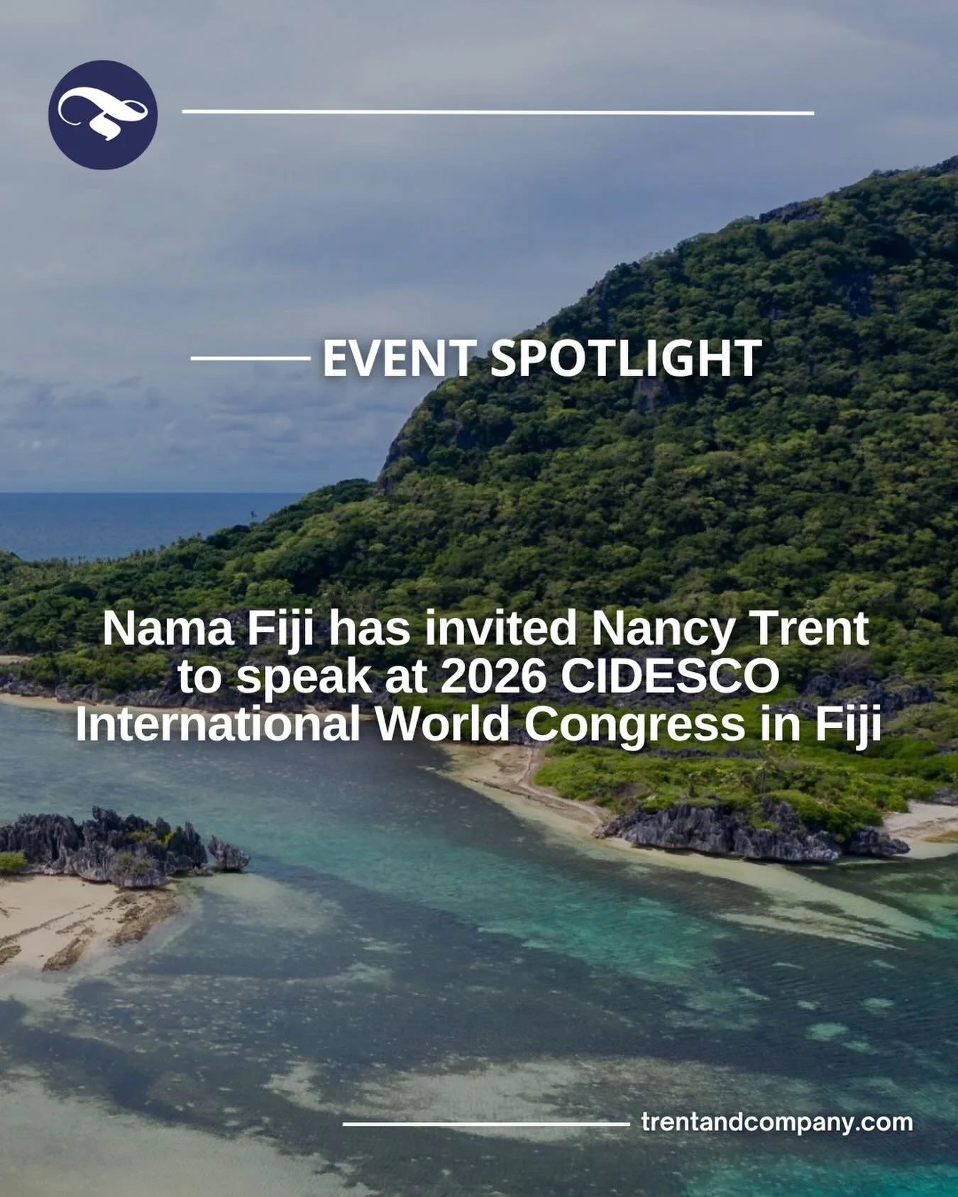 Trent &amp; Company PR founder, Nancy Trent, is honored to be invited by Nama Fiji to speak at the CIDESCO World Congress 80th Anniversary in Fiji.

After decades helping shape the global wellness conversation through media, PR, and storytelling, Nan