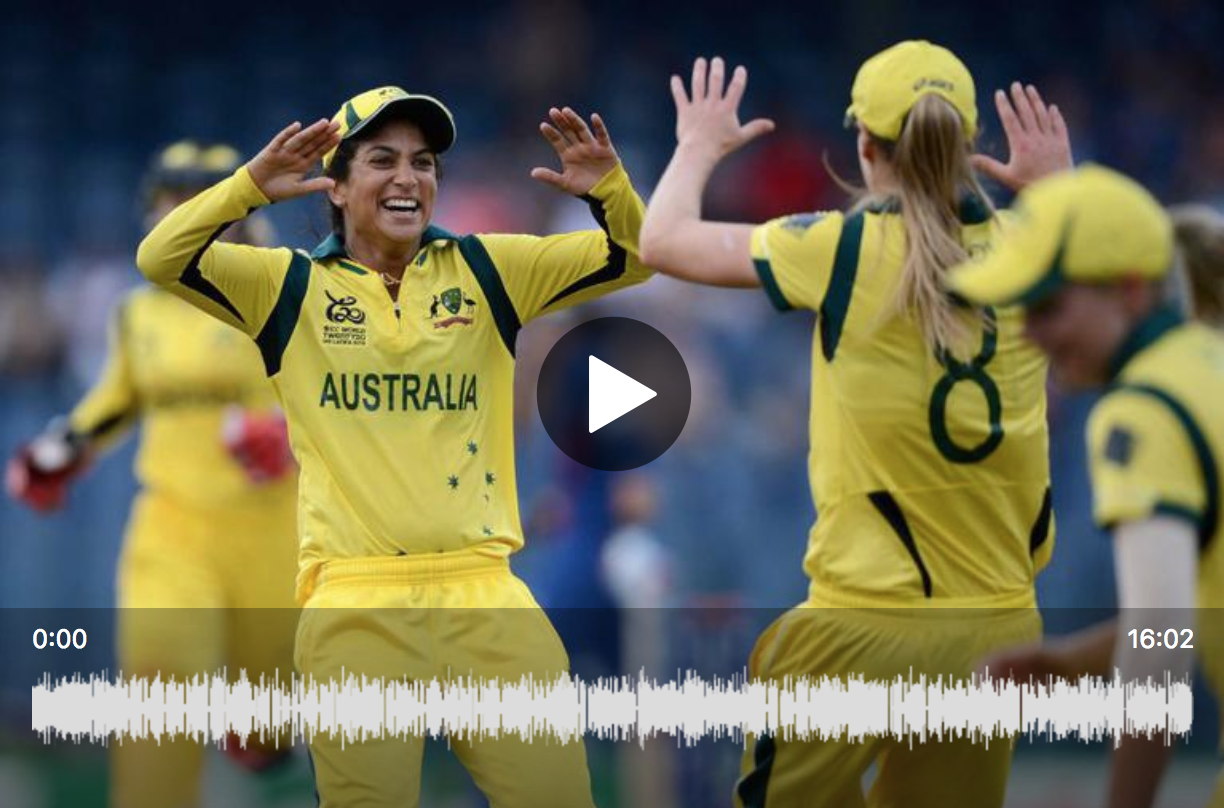 LISTEN: Women's World T20 Finals