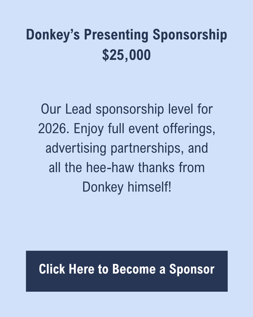 Donkey's Presenting Sponsorship - $25000