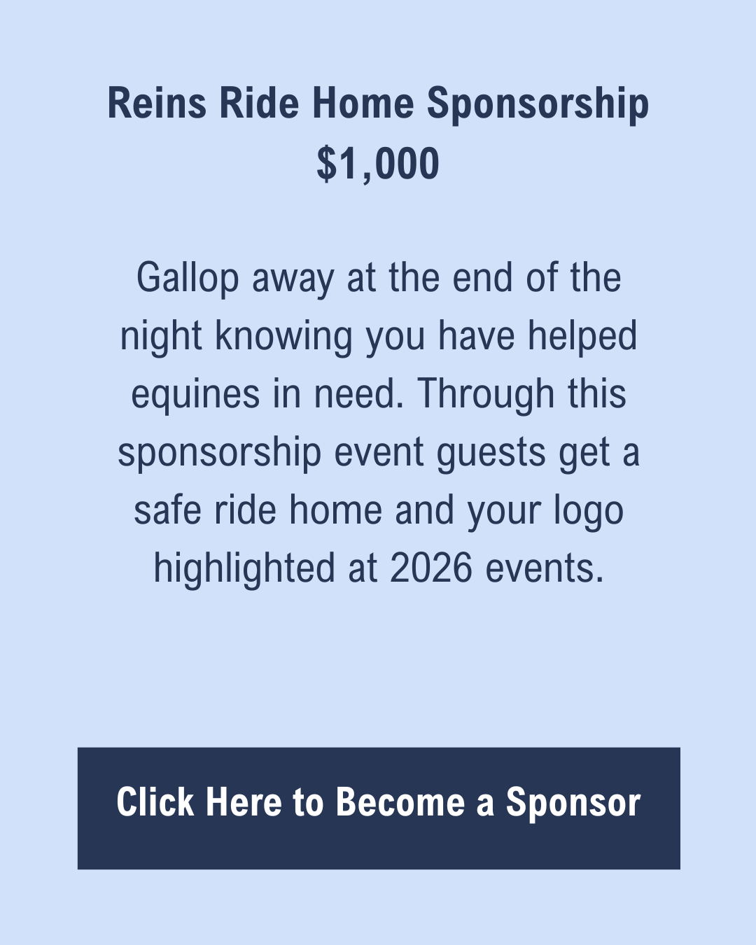Reins Ride Home Sponsorship - $1000