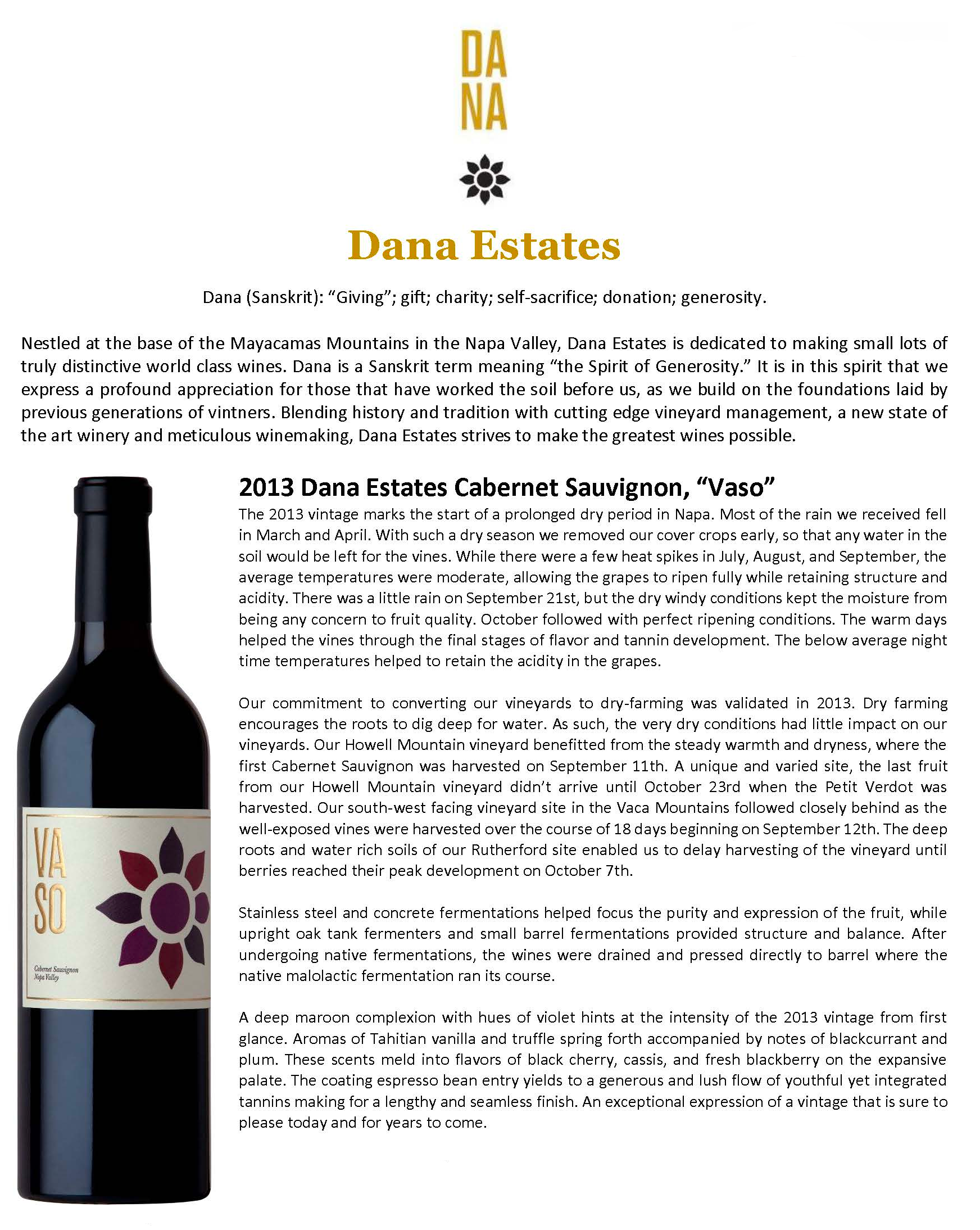 Dana Estates Cabernet Sauvignon "Vaso" 2013