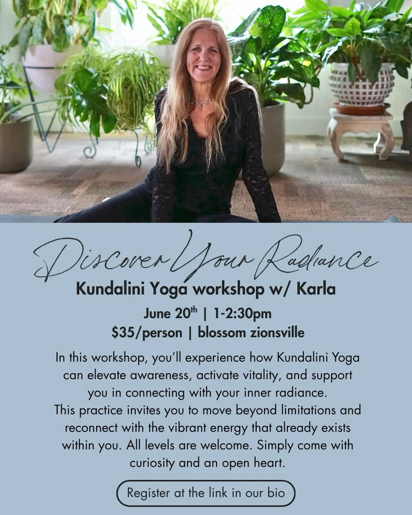 Join Karla June 20th in Zionsville for a Kundalini Yoga Workshop! 

1-2:30pm | $35/person

All levels are welcome! Come with curiosity and an open heart! We can&rsquo;t wait to see you! 

#blossomyogaandpilates #zionsvilleindiana #westfieldindiana #c
