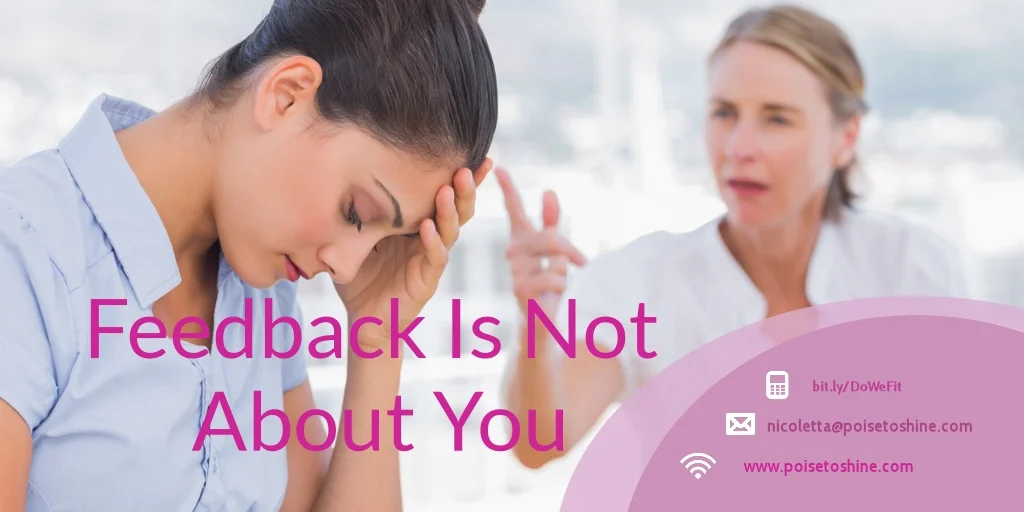 Feedback Is Not About You.jpg