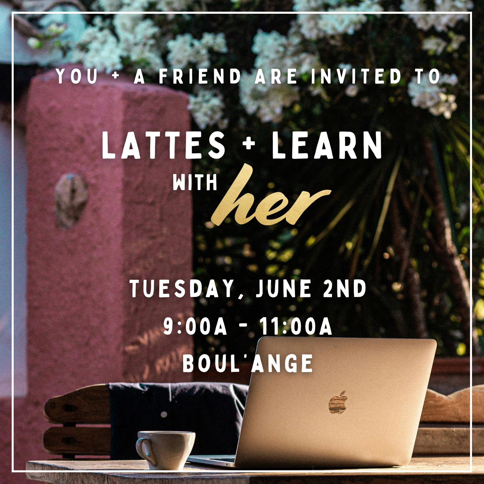 Lattes + Learn with HER