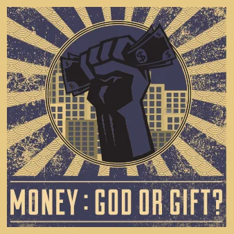 Money Part 4: Stewardship and Folly