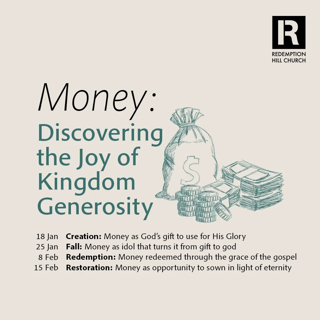 Creation: Money as God’s gift to use for His Glory 