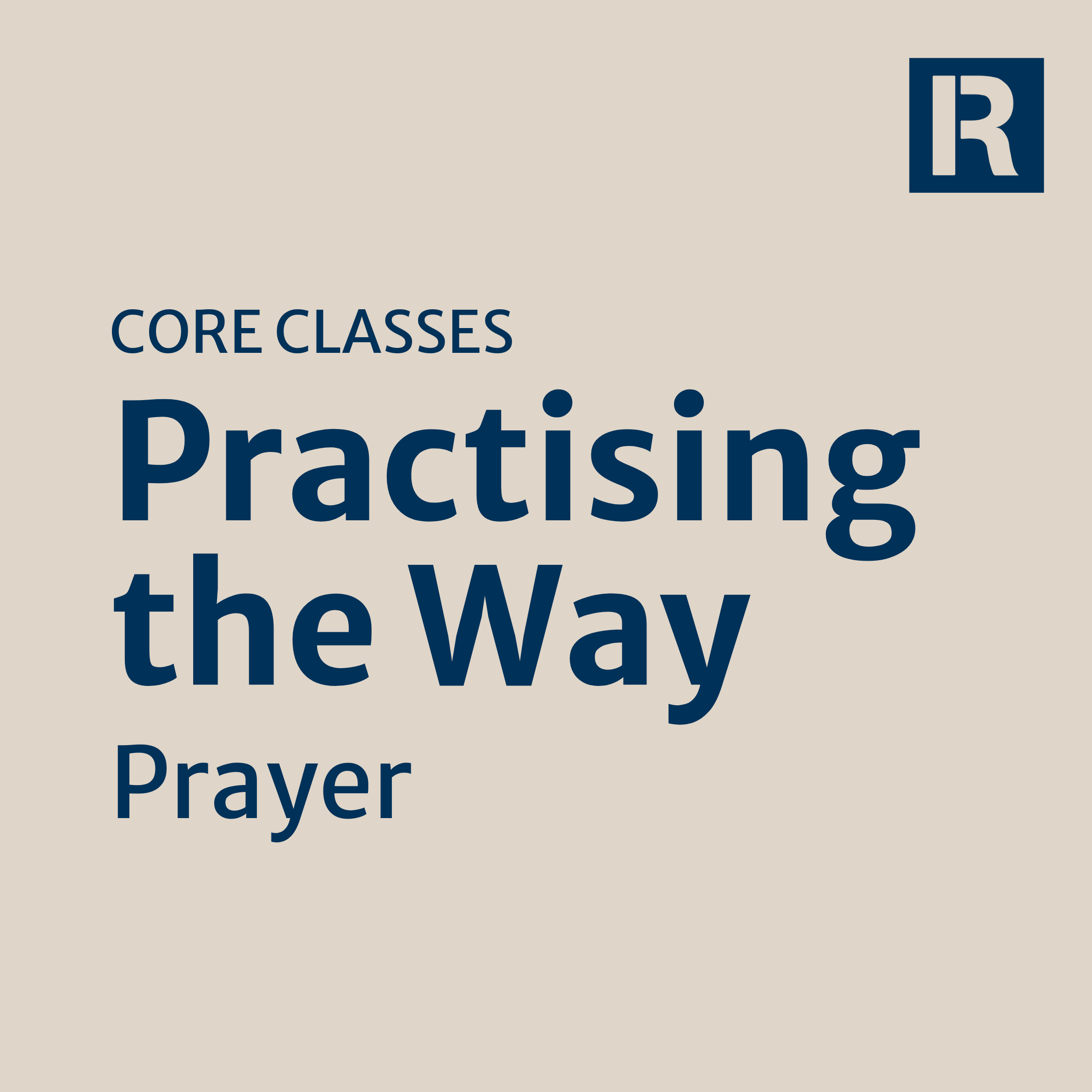 Practising the Way: Prayer