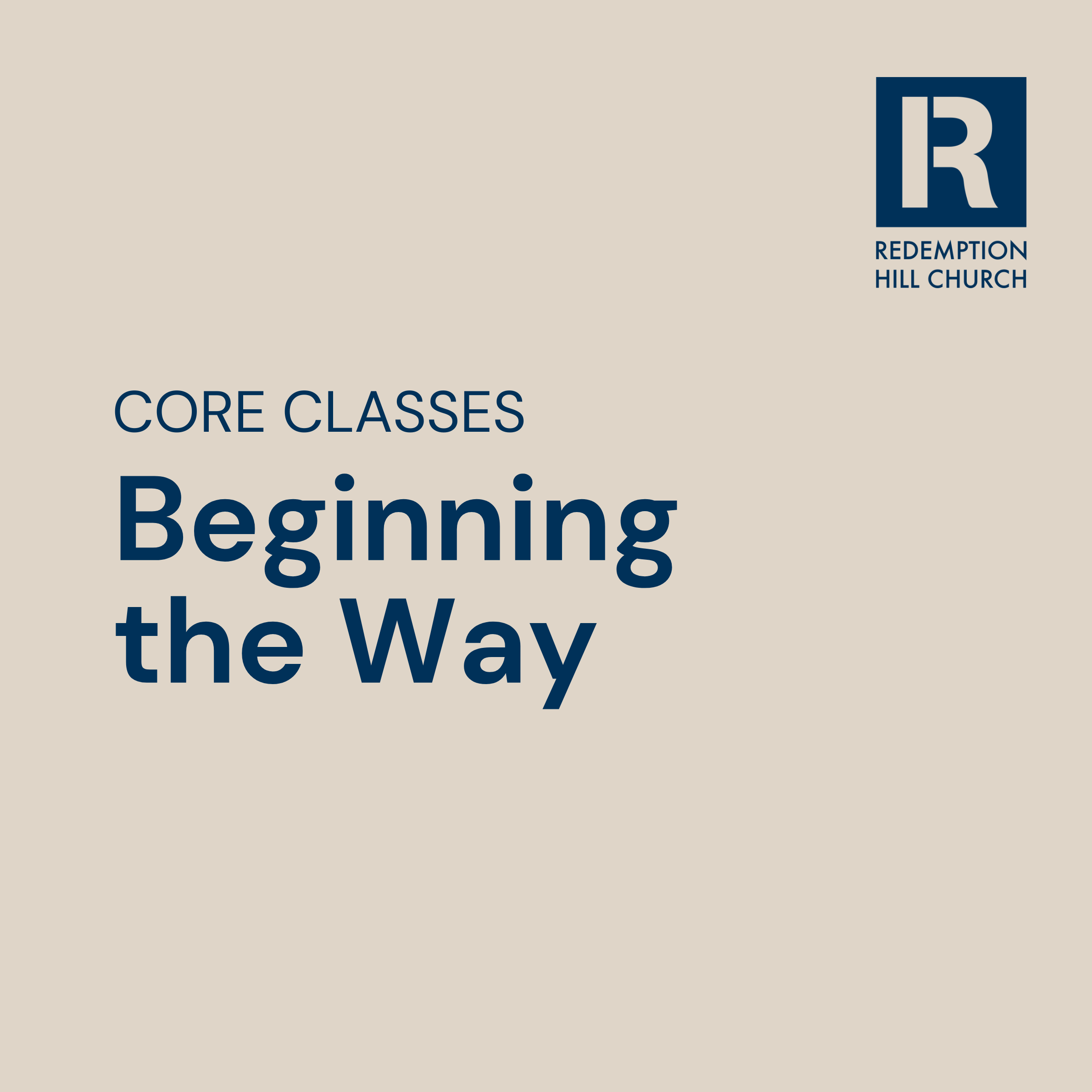 Beginning the Way