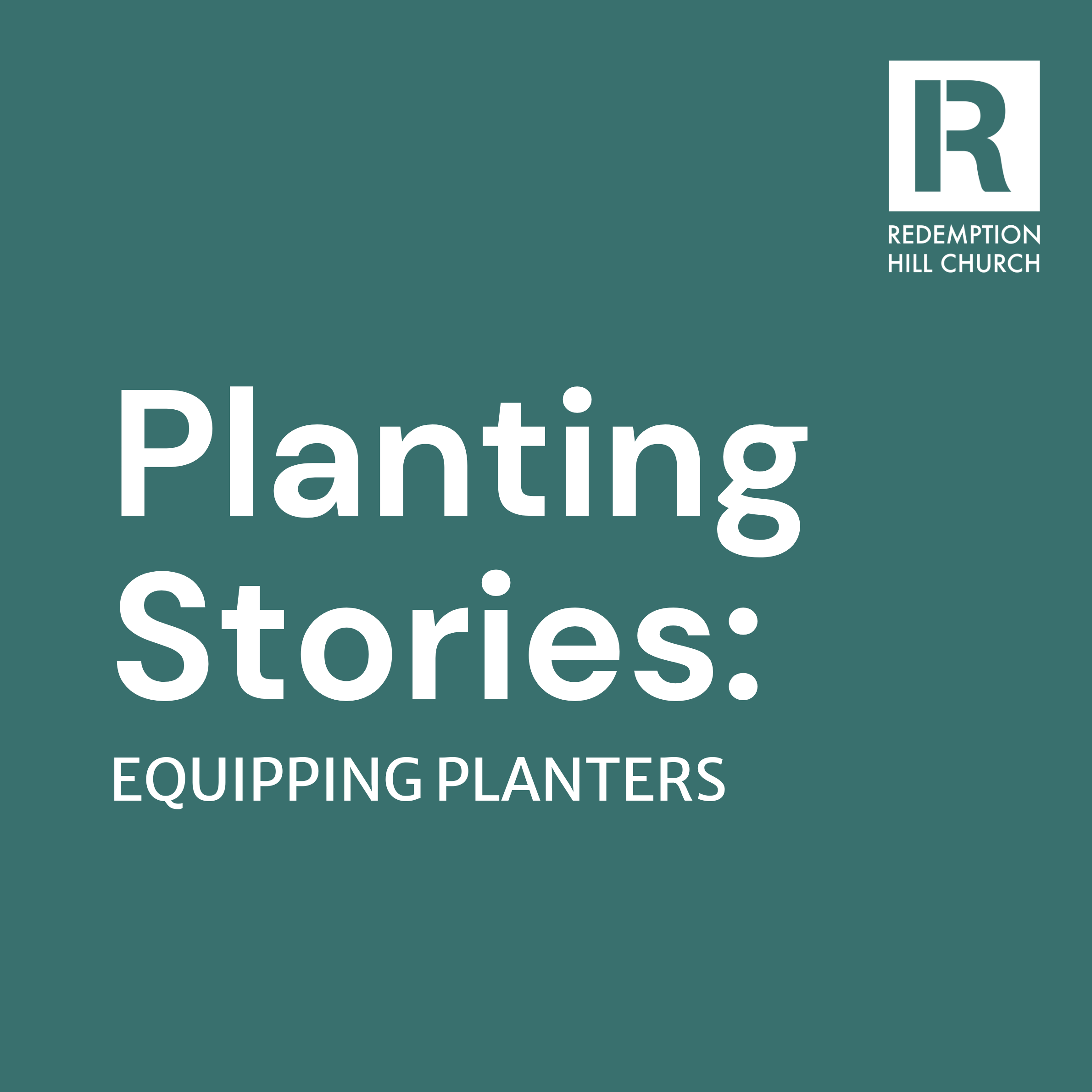 Planting Stories: Equipping Planters