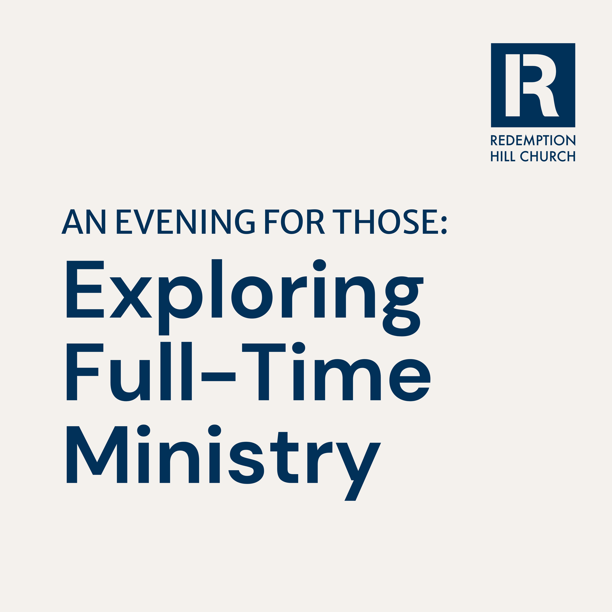 An Evening for Those Exploring Full-Time Ministry