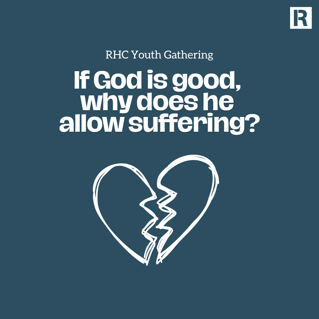 Youth Gathering: "If God is good, why does he allow suffering?"