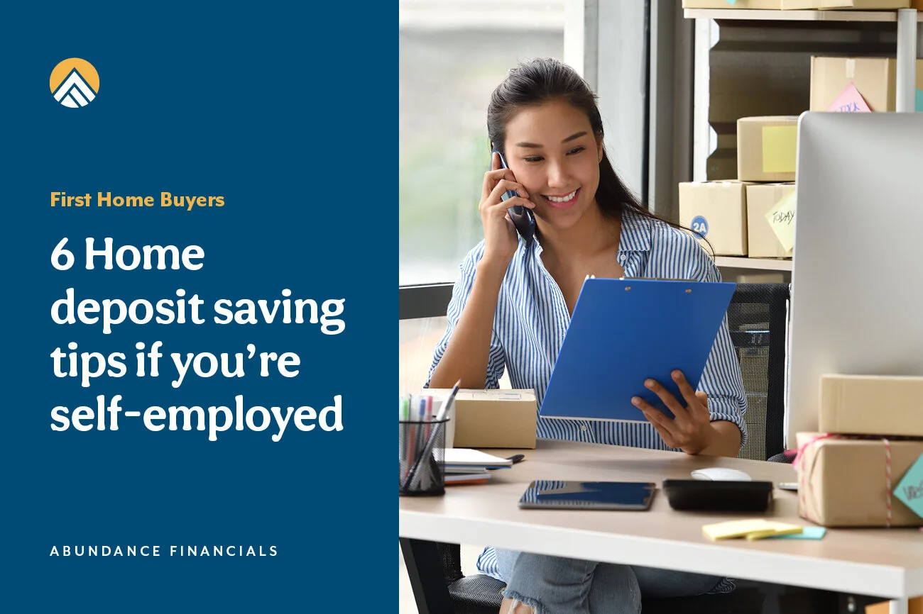 6 Home deposit saving tips if you’re self-employed