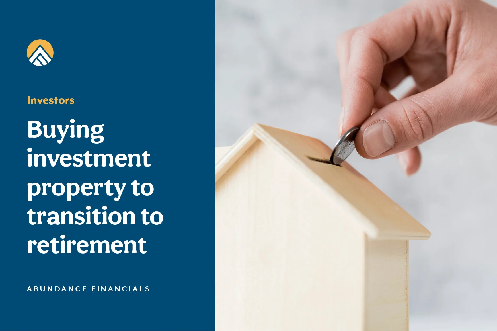Can buying an investment property help your transition to retirement?