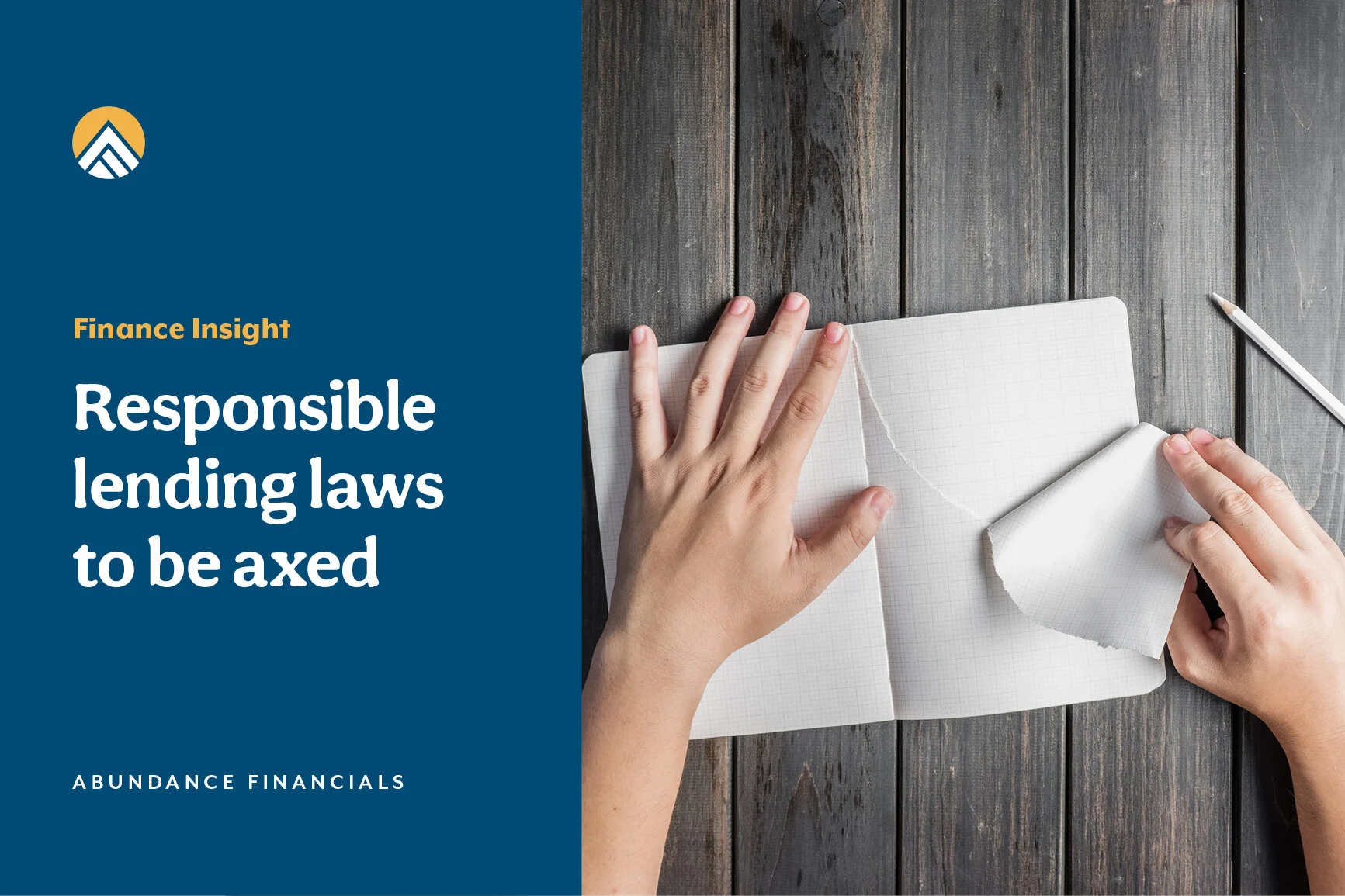 Responsible Lending Laws Set to Be Axed