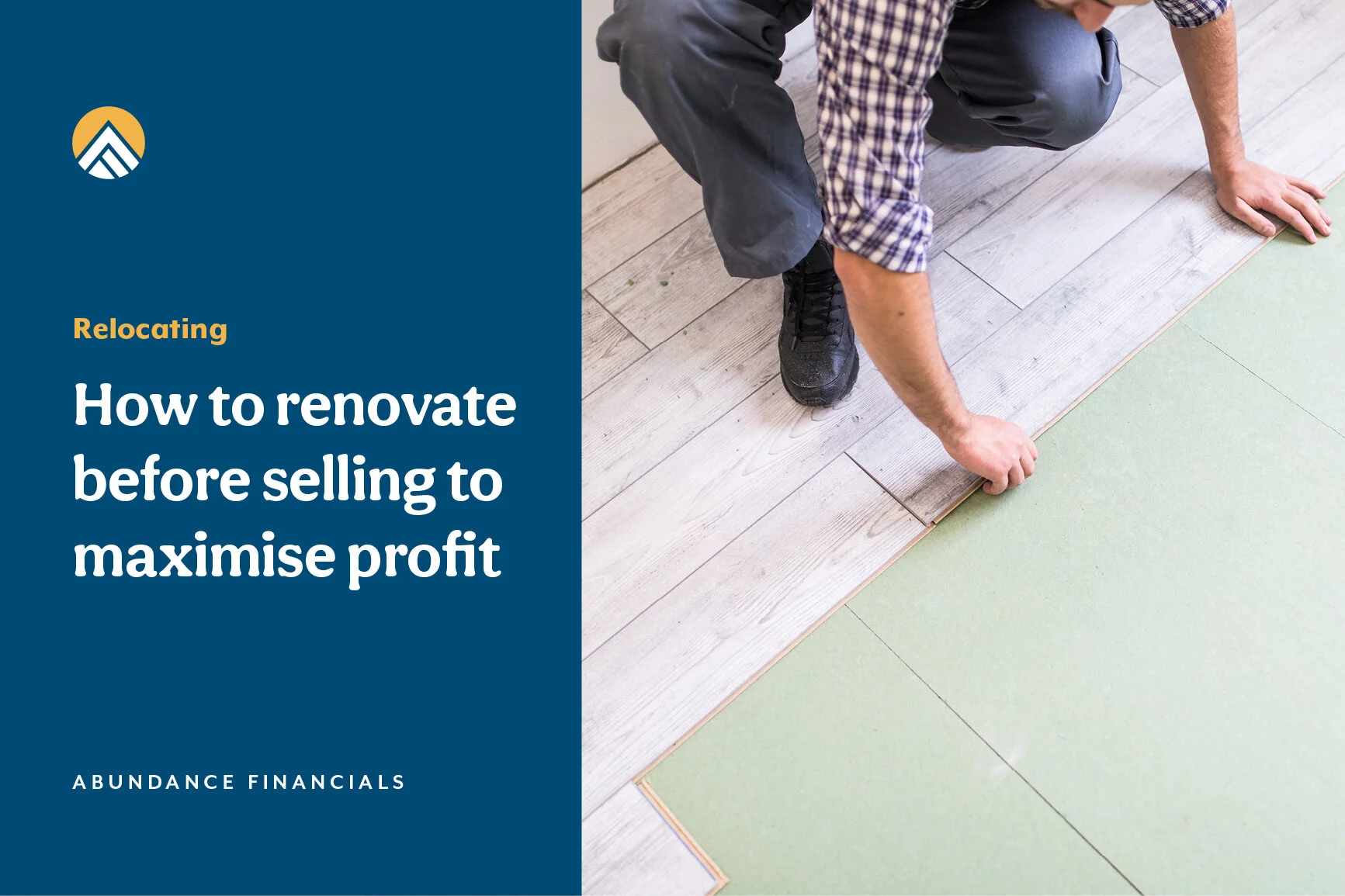 How to renovate before selling to maximise your profit