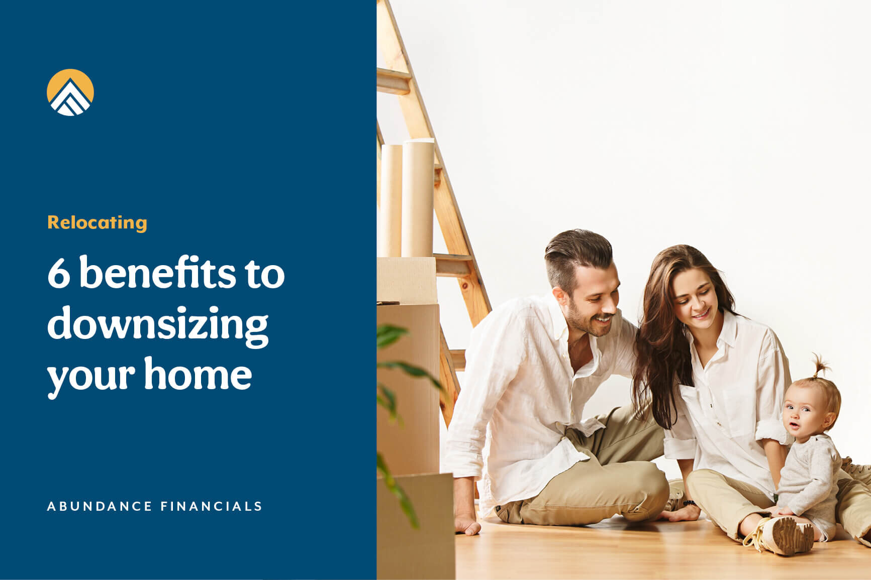 6 benefits to downsizing your home