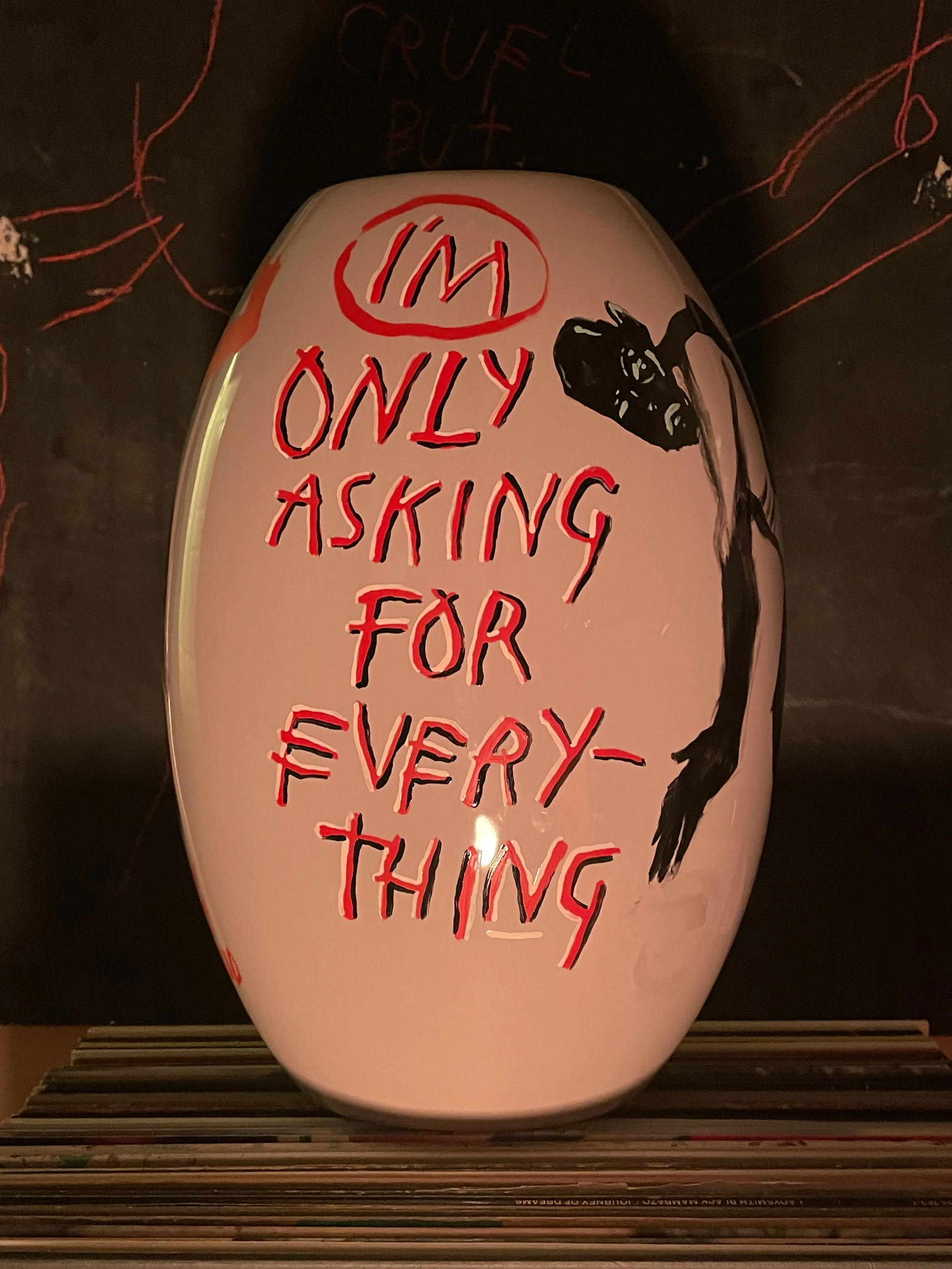 IM ONLY ASKING FOR EVERYTHING