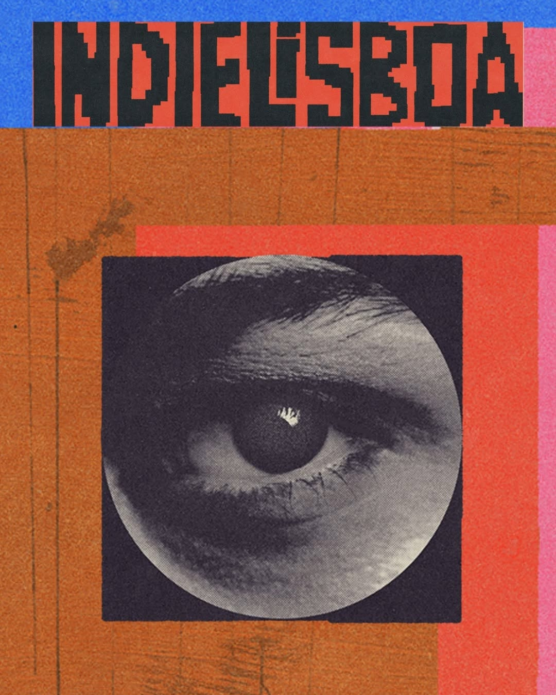 IndieLisboa independent film festival poster featuring a close-up eye in a bold graphic collage with rust, red and pink tones
