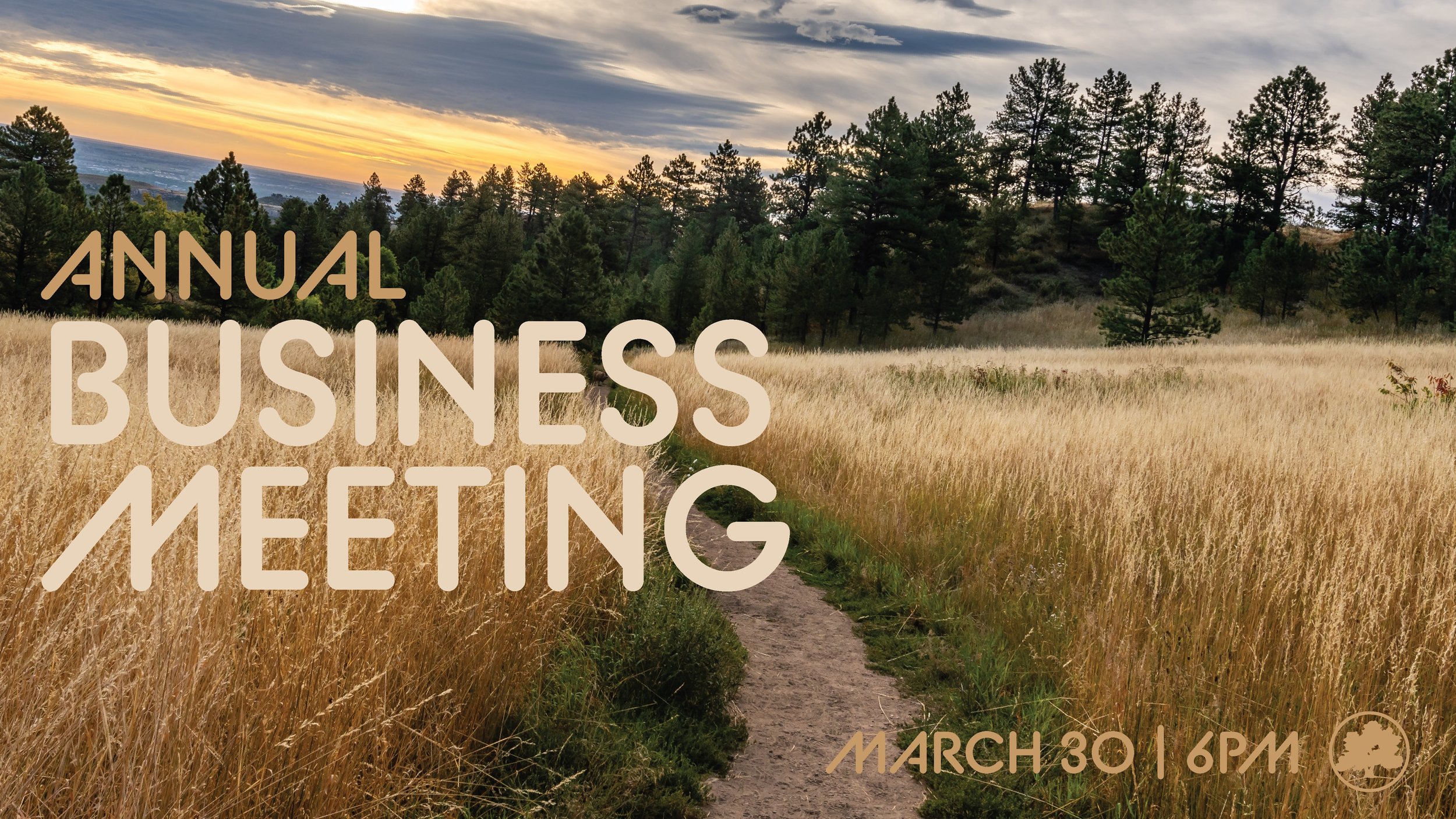 Annual Business Meeting - March 30th @6pm - NOTE TIME CHANGE