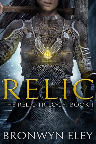 Title: Relic (The Relic Trilogy #1) , Author: Bronwyn Eley, Publisher: Talem Press, Publish Date: September 12, 2019; Genres + Tags: Young Adult, YA, Fantasy, Dark Fantasy, YA Dark Fantasy, Cover Art Love