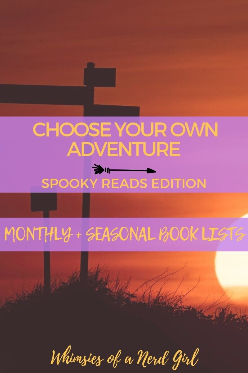 Choose Your Own Adventure Spooky Edition Whimsies Of A Nerd Girl