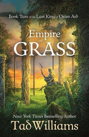 Empire of Grass by Tad Williams.jpg