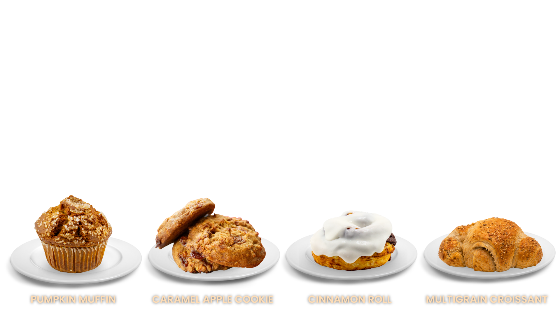 Fuel America fall bakery items including Pumpkin Muffin, Caramel Apple Cookie, Cinnamon Roll, and Multigrain Croissant