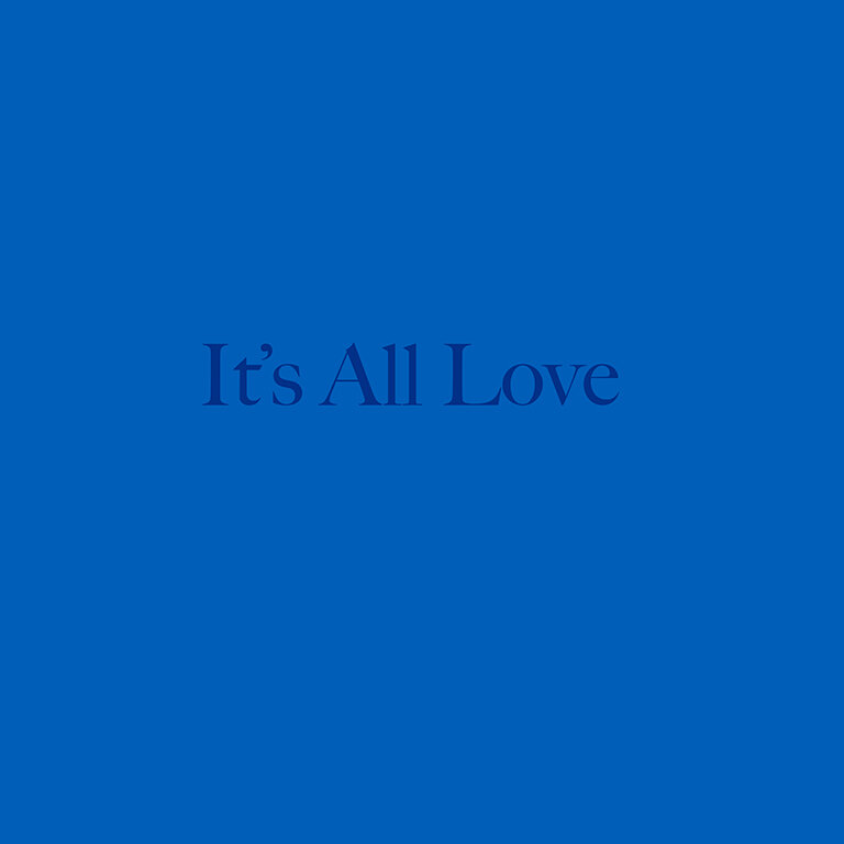 It's All Love (NHS Blues)
