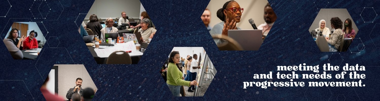 Blue website banner with images in hexagon shapes. Text to the bottom right reads: Meeting the data and tech needs of the progressive movement
