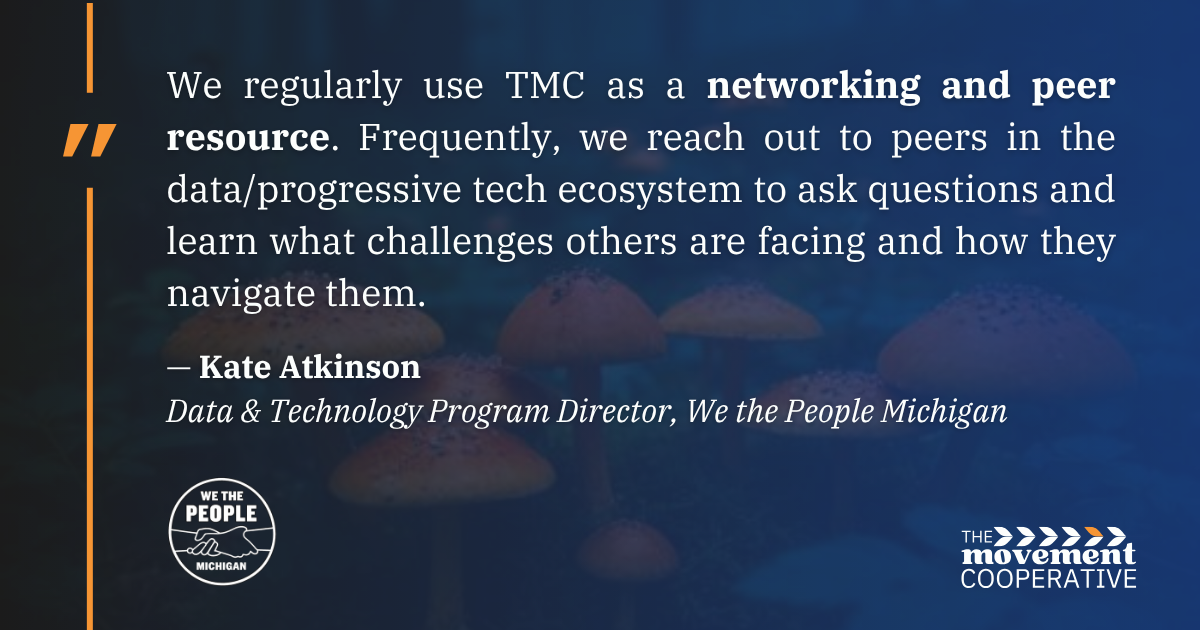 Quote graphic on an off-black/blue gradient background with a faint mushroom illustration. The quote is attributed to Kate Atkinson, Data & Technology Program Director at We The People Michigan (WTPMI). WTPMI and TMC logos appear at the bottom.