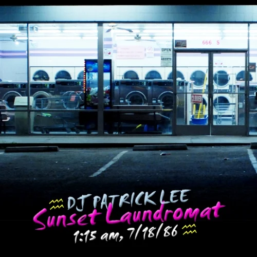 2014 DJ Patrick Lee - Sunset Laundromat.jpg