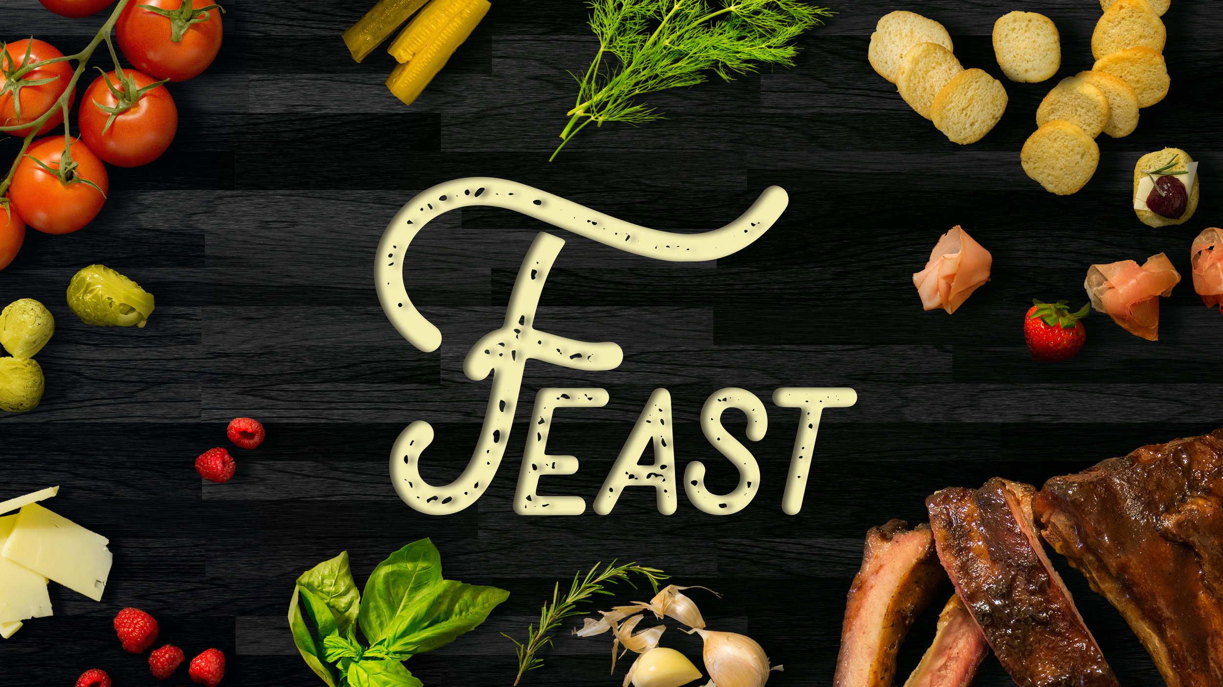 Feast : Week 5