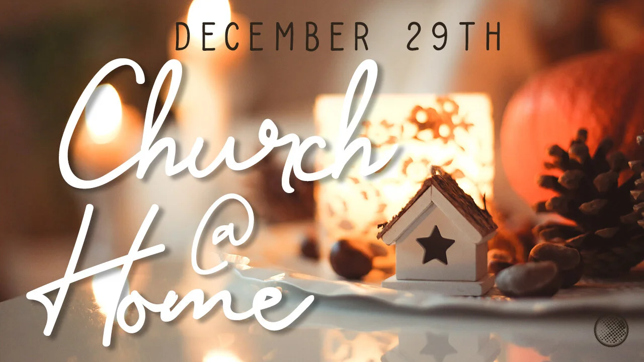 Advent: Church at Home, 2019