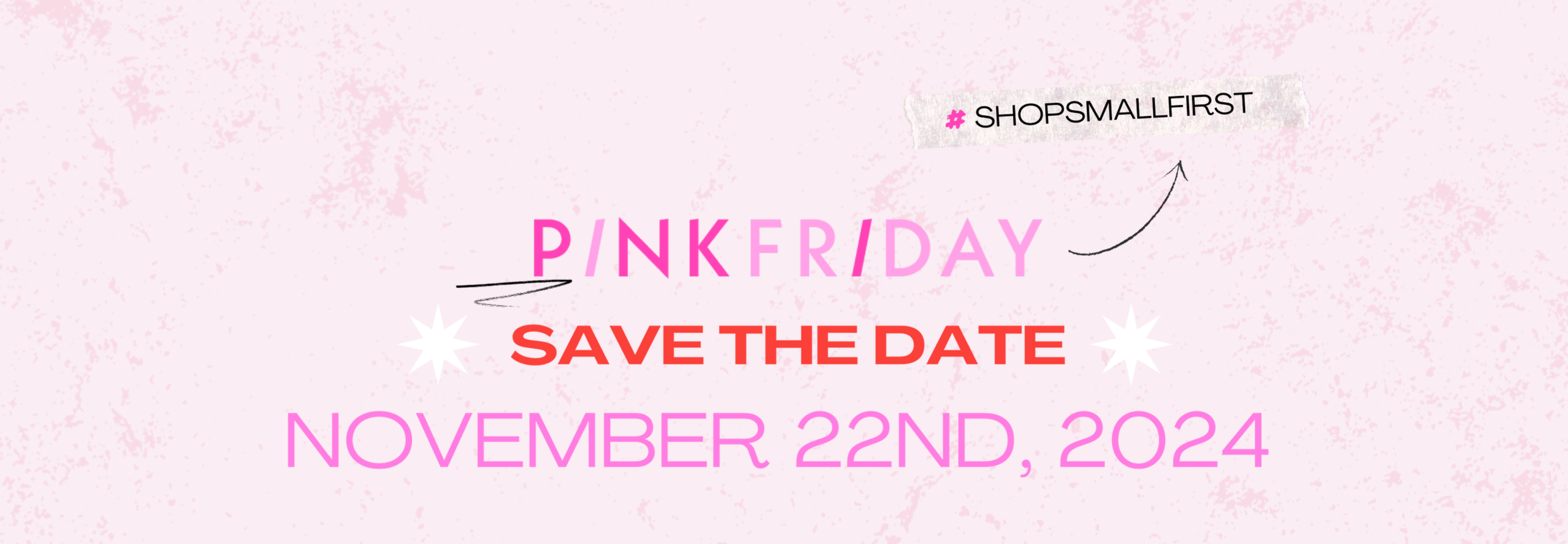 Pink Friday: Shop Local