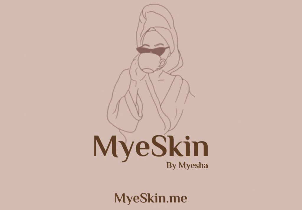 MyeSkin By Myesha