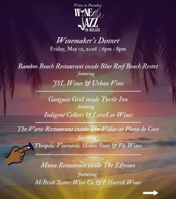 Join us on Friday, May 01, 2026 for The Winemaker&rsquo;s Dinners.

We&rsquo;re excited to be welcomed back by @winesmith.ltd for Vines in Paradise: Wine &amp; Jazz in Belize 2026.

Introducing the official Winemaker&rsquo;s Dinner menus for Vines in