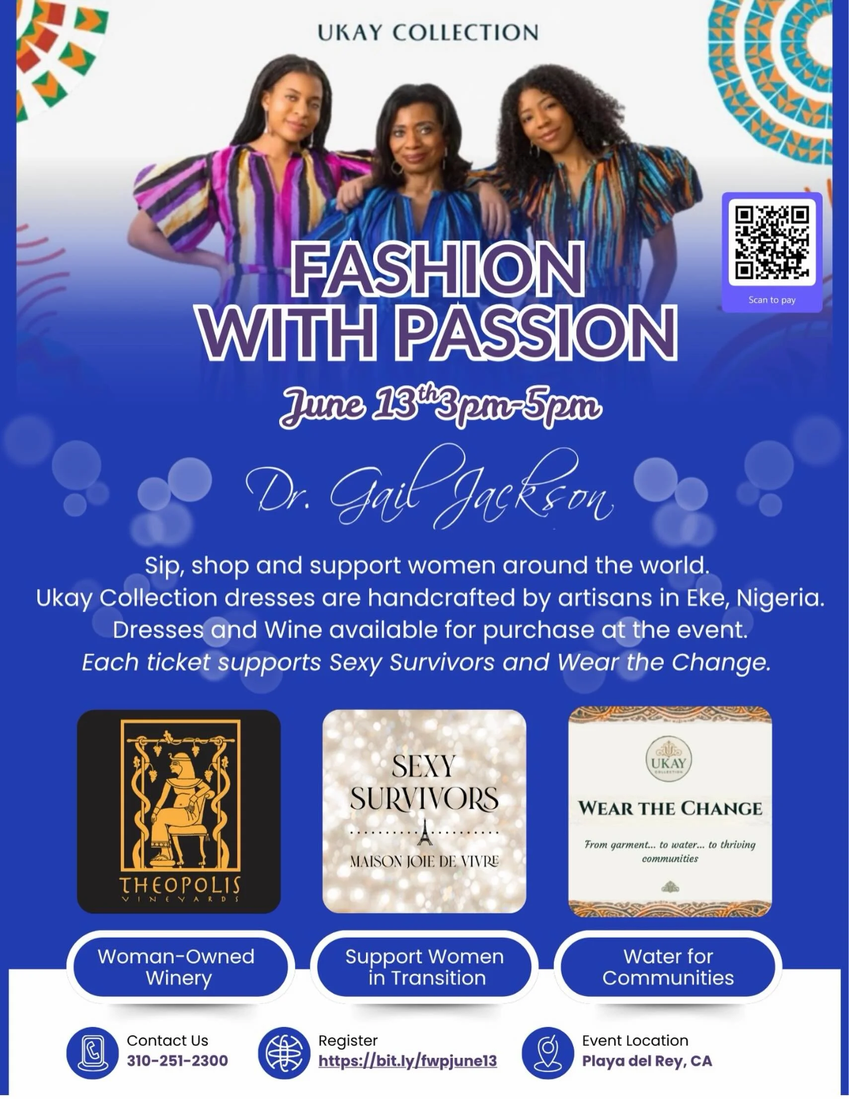 The &ldquo;Fashion with Passion&rdquo; Event Is coming up on Saturday, June 13th, from 3pm-5pm in Playa del Rey, CA. Dress, Drink, and Create Change in Communities. Ticket includes wine tasting and fashion show of Artisan Created African Dresses by u