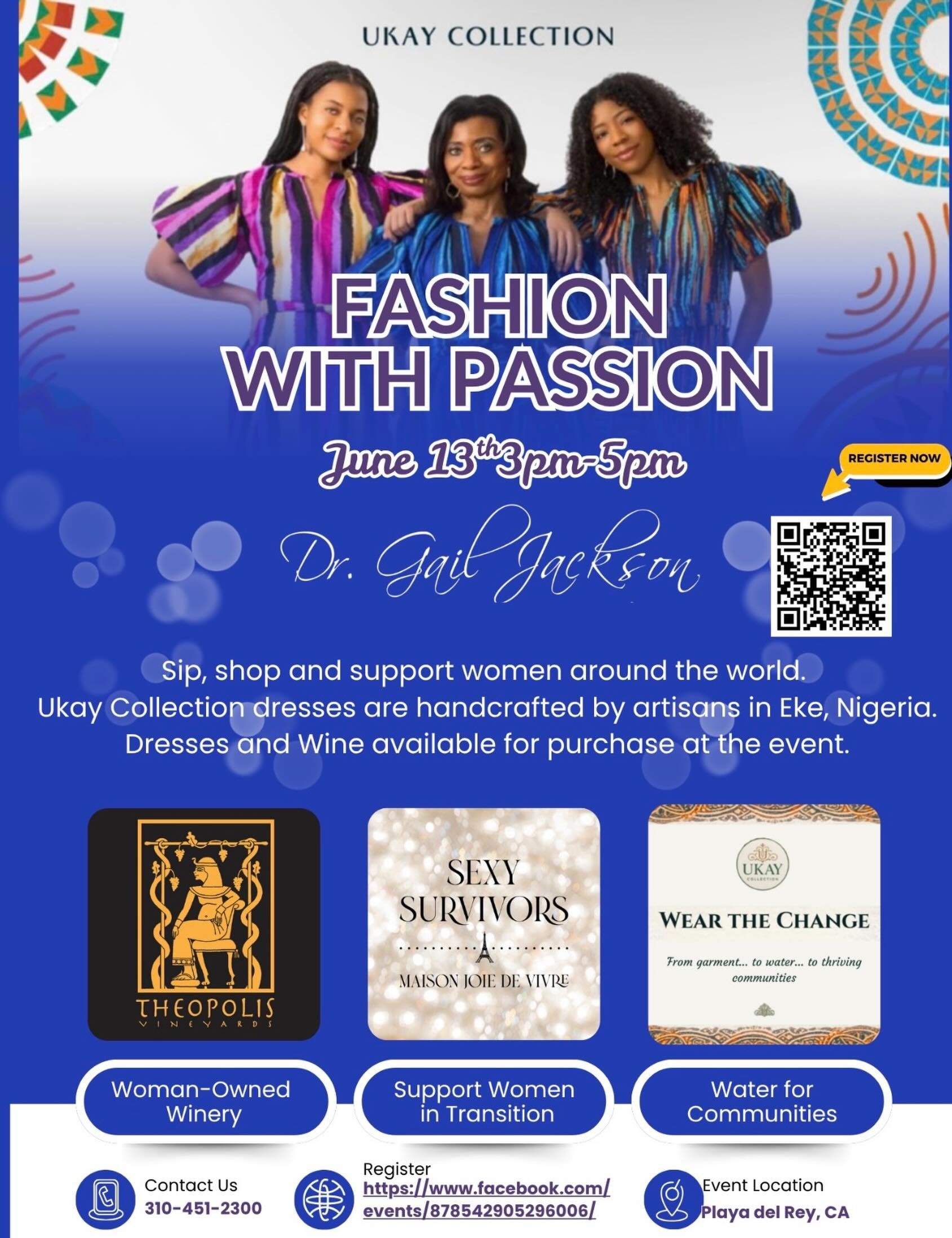 REMINDER: The &ldquo;Fashion with Passion&rdquo; Event Is coming up on Saturday, June 13th, from 3pm-5pm in Playa del Rey, CA. Dress, Drink, and Create Change in Communities. FREE Ticket includes wine tasting and fashion show of Artisan Created Afric