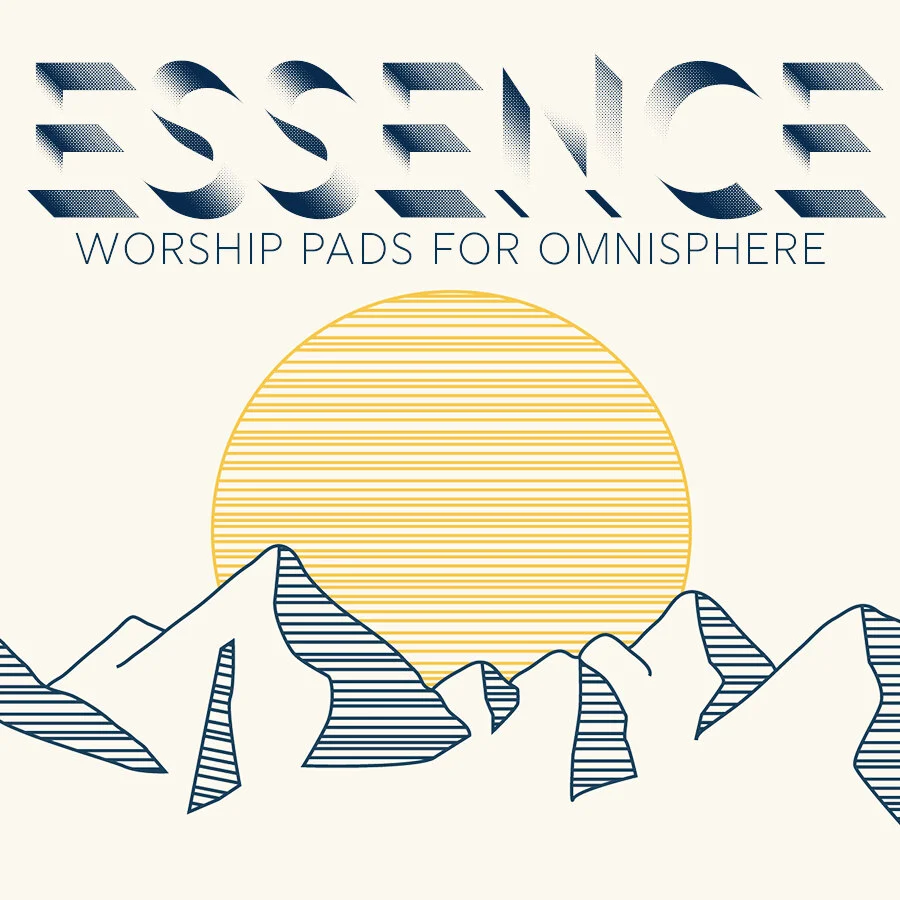 Essence Vol 1 Worship Pads for Omnisphere Available now! Sunday Sounds