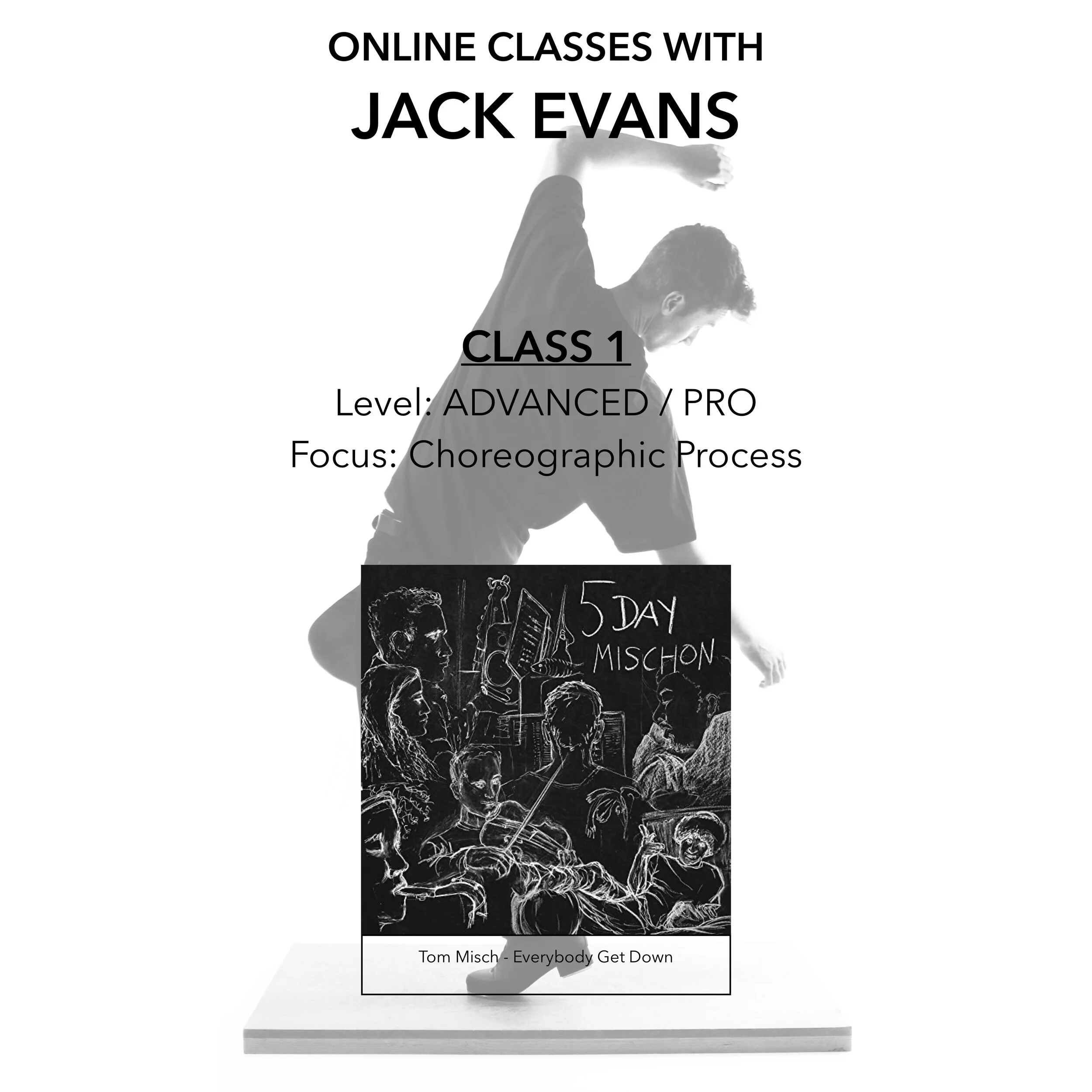 CLASS 1 - ADVANCED / PRO - Tom Misch - Everybody Get Down