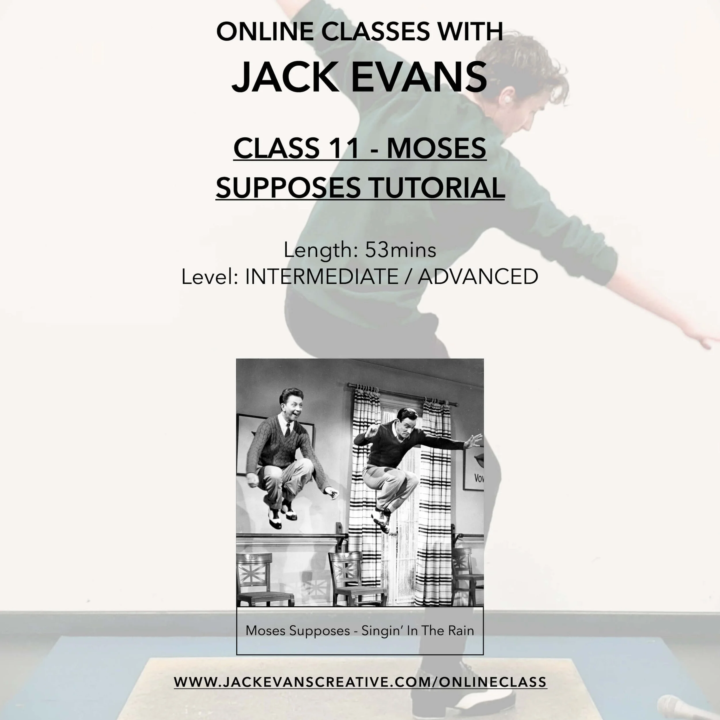CLASS 11 - INTERMEDIATE / ADVANCED - Singin' In The Rain - Moses Supposes